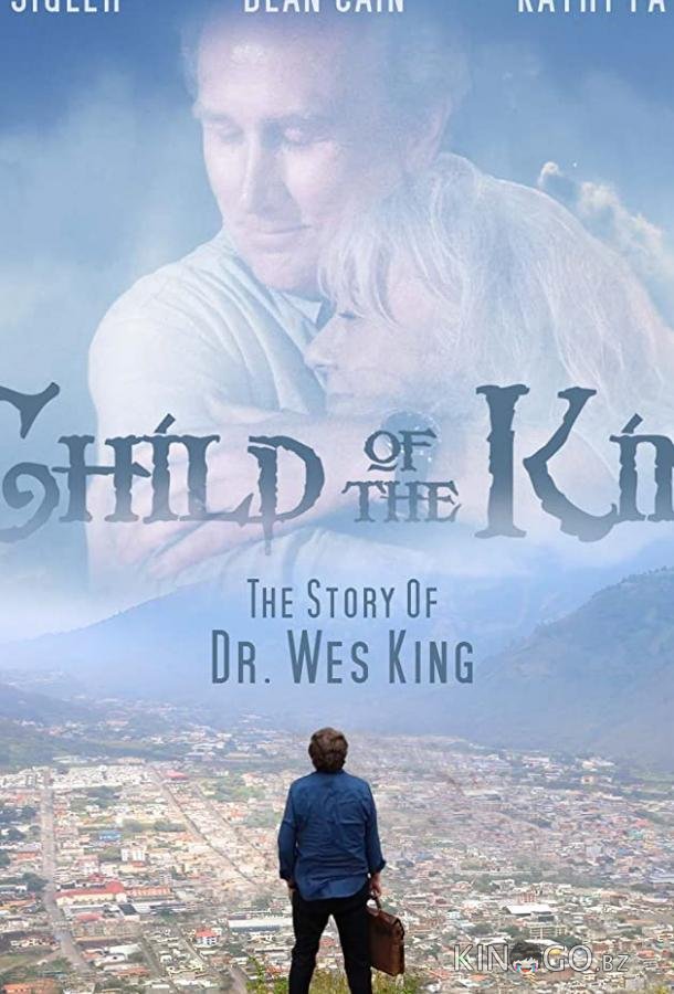 A Child of the King A Child of the King