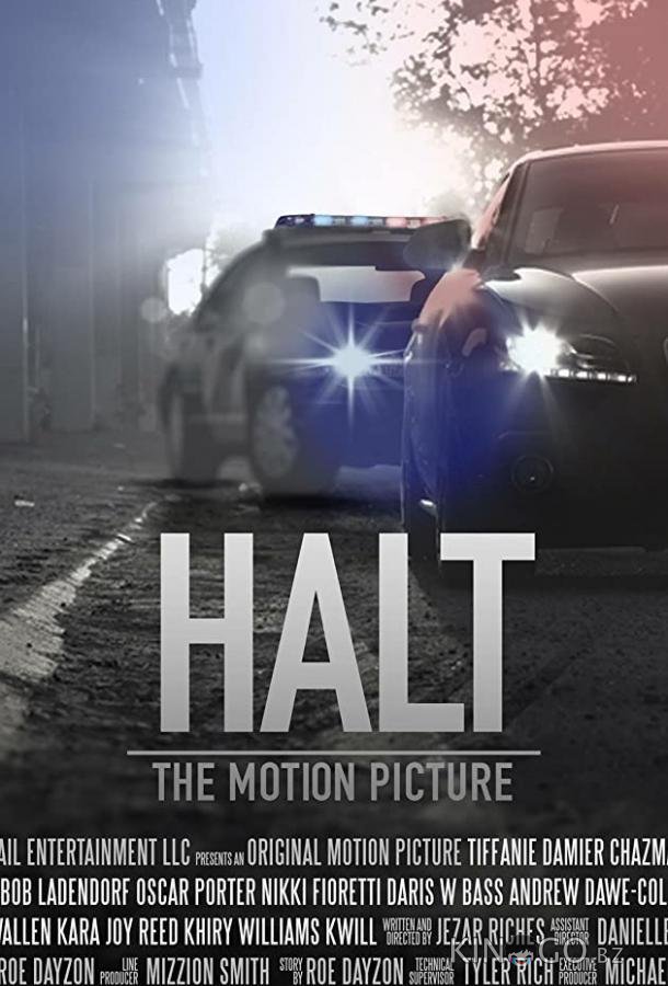 Halt: The Motion Picture Halt: The Motion Picture