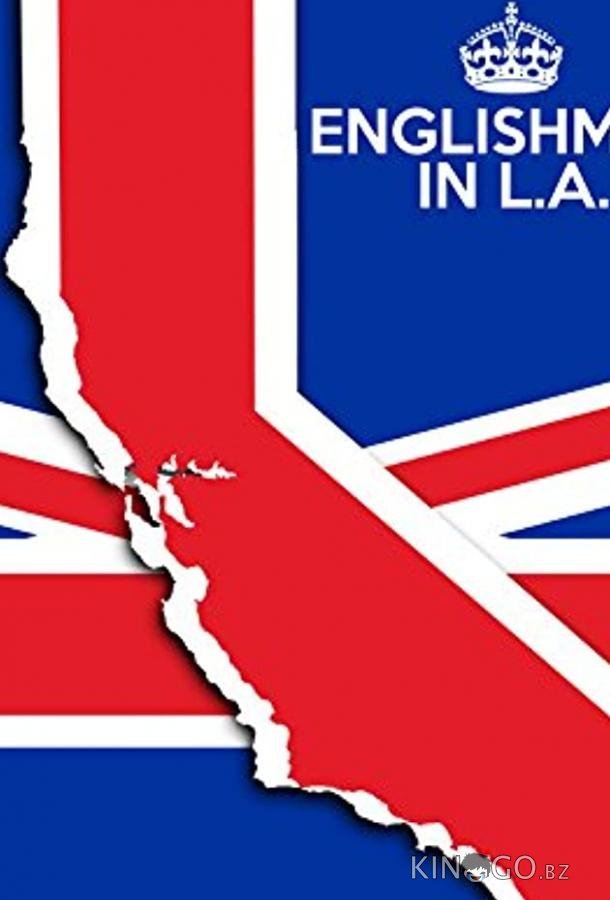 Englishman in L.A: The Movie Englishman in L.A: The Movie
