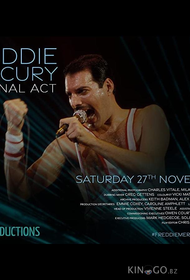 Freddie Mercury - The Final Act Freddie Mercury - The Final Act