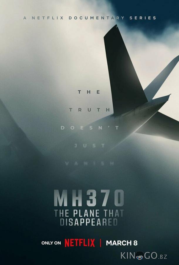 MH370: Самолёт, который исчез MH370: Самолёт, который исчез 1 3